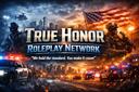Discovery splash banner for True Honor Roleplay™ | HQ Discord server