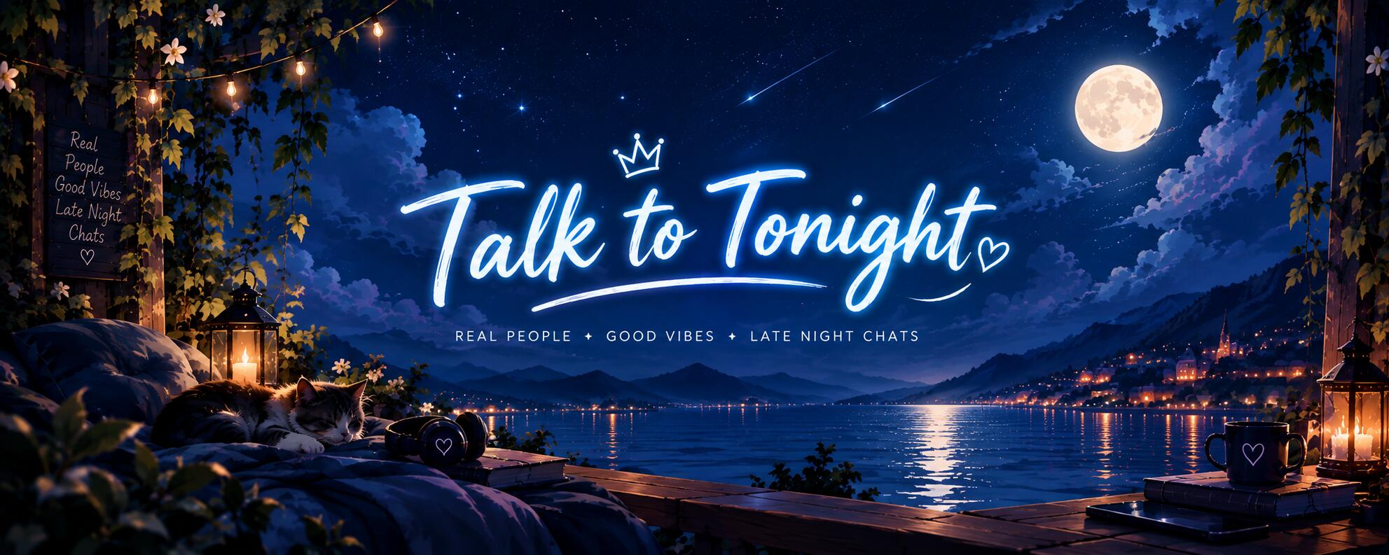 Discovery splash banner for Talk to Tonight | Chill . Hangout . Singing . Anime . Social . Community . Music . Gaming . Fun Discord server